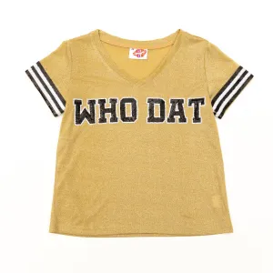 WHO DAT Gold Glitter Tee